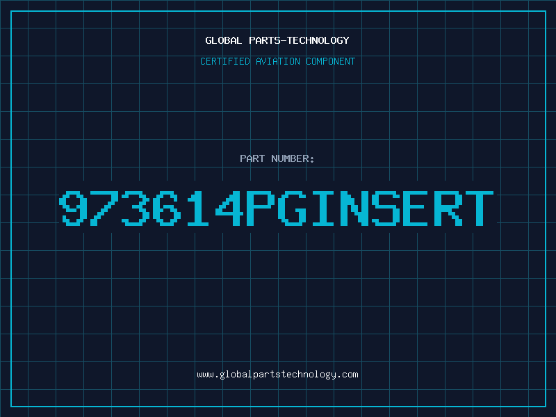 Aviation Part 973614PGINSERT