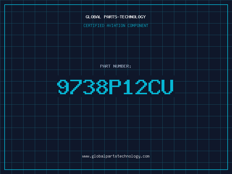 Aviation Part 9738P12CU