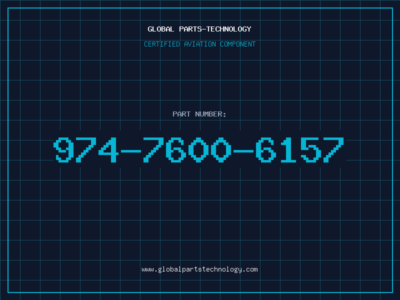 Aviation Part 974-7600-6157