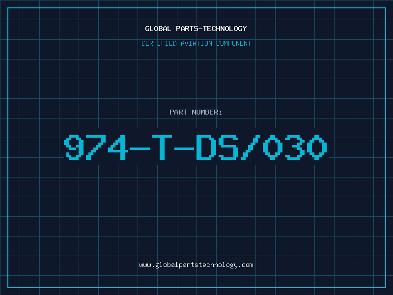 Aviation Part 974-T-DS/030