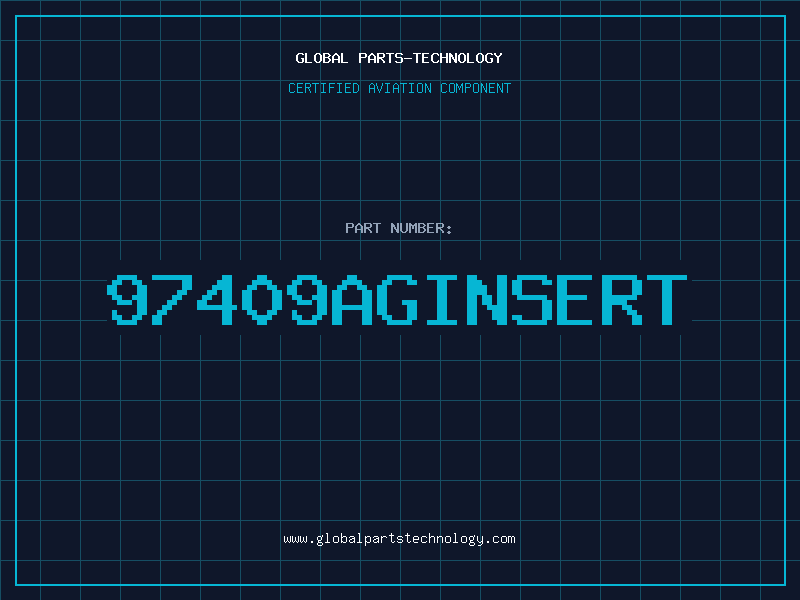 Aviation Part 97409AGINSERT