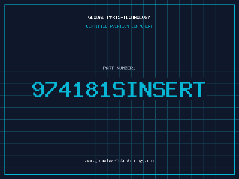 Aviation Part 974181SINSERT