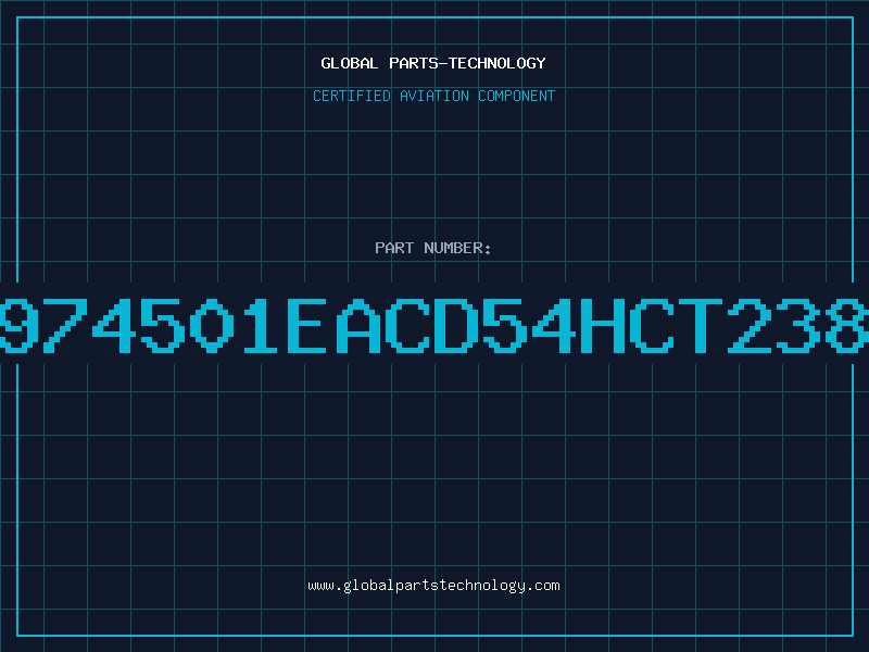 Aviation Part 974501EACD54HCT238