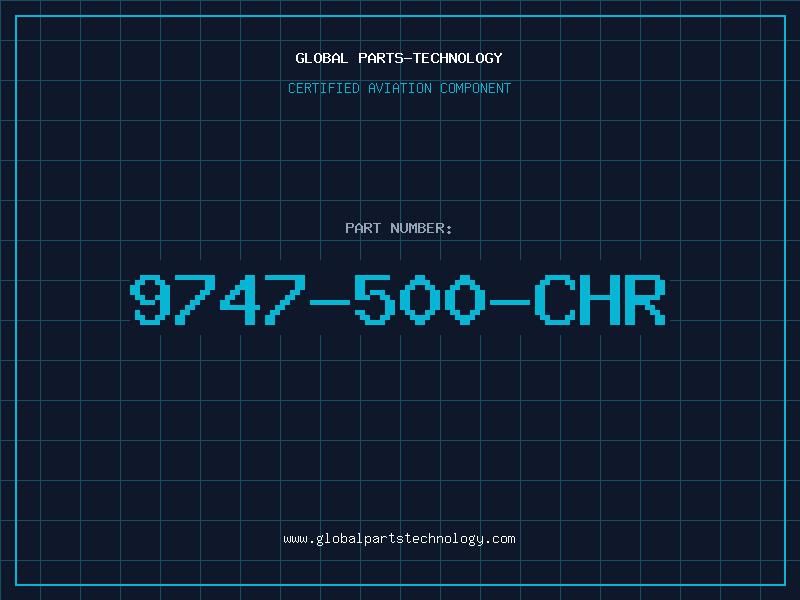 Aviation Part 9747-500-CHR
