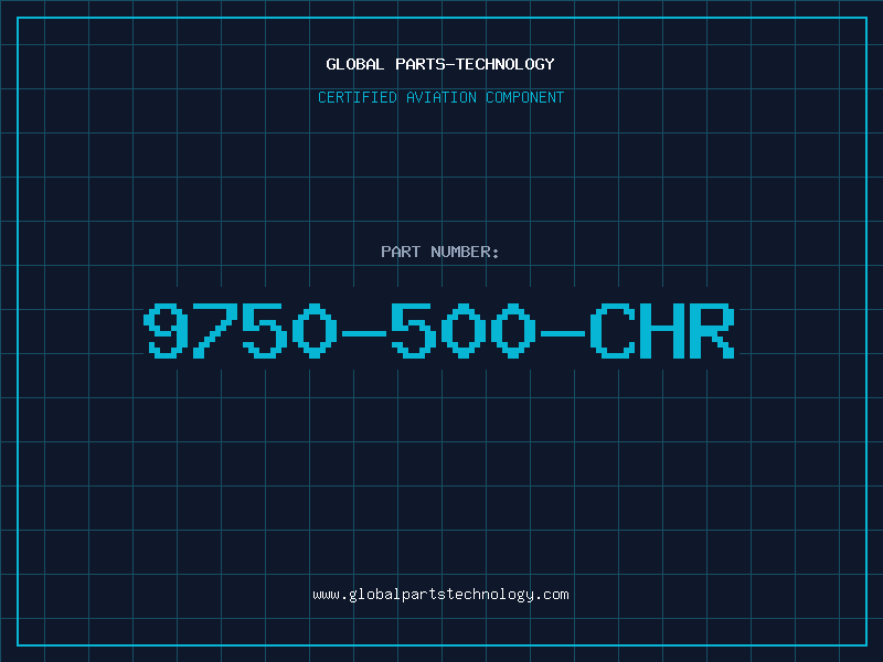 Aviation Part 9750-500-CHR