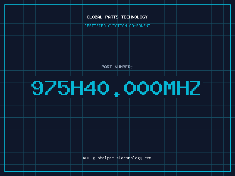 Aviation Part 975H40.000MHZ