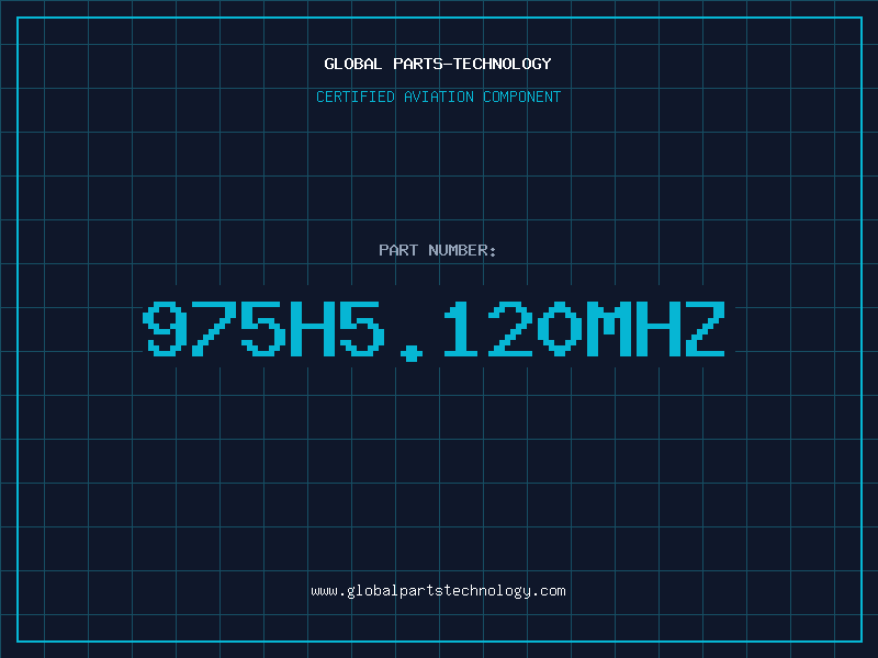 Aviation Part 975H5.120MHZ