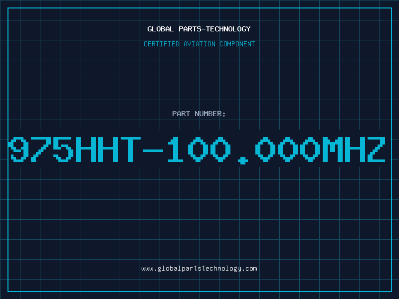 Aviation Part 975HHT-100.000MHZ