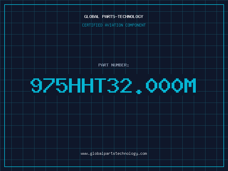 Aviation Part 975HHT32.000M