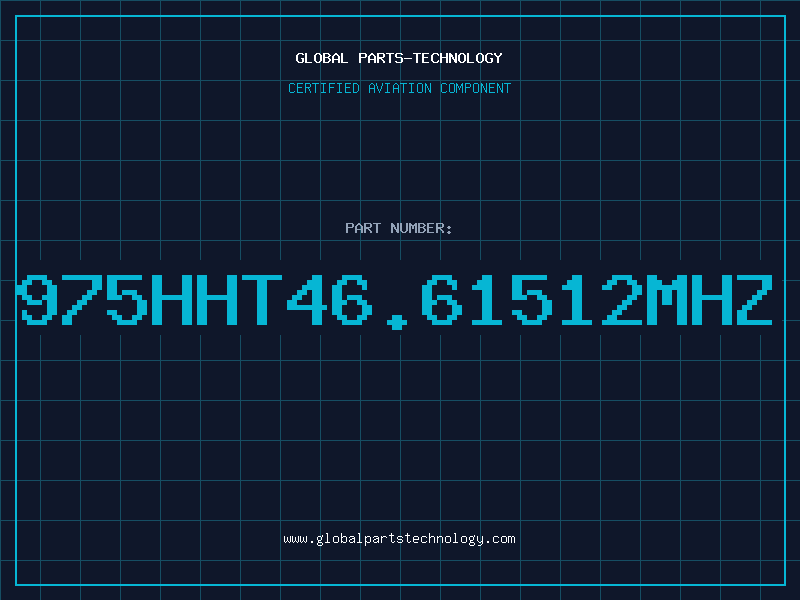Aviation Part 975HHT46.61512MHZ