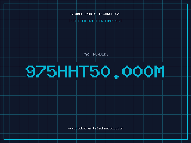 Aviation Part 975HHT50.000M