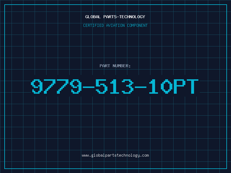 Aviation Part 9779-513-10PT