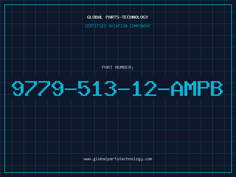 Aviation Part 9779-513-12-AMPB