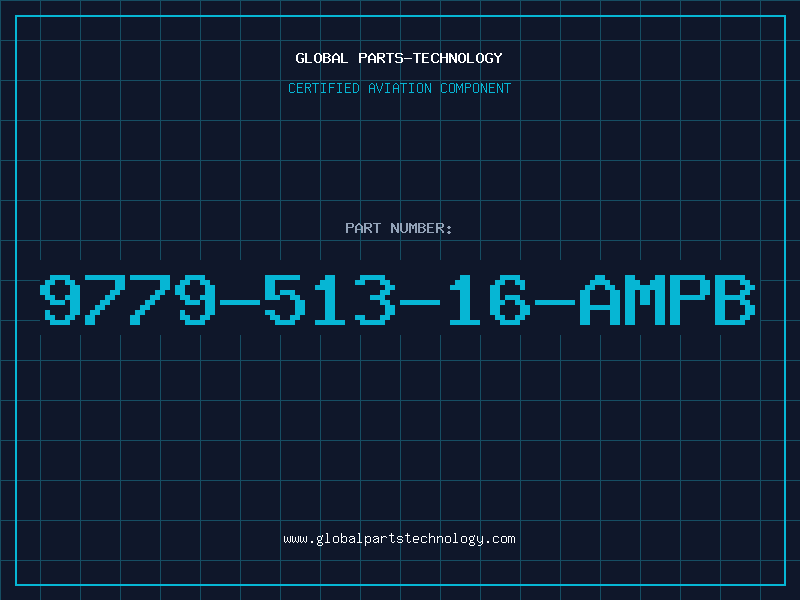 Aviation Part 9779-513-16-AMPB