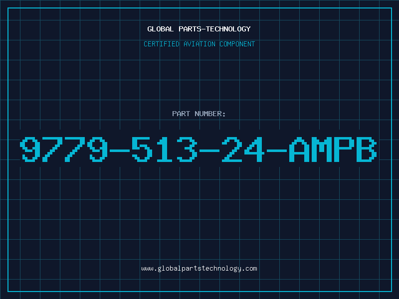 Aviation Part 9779-513-24-AMPB