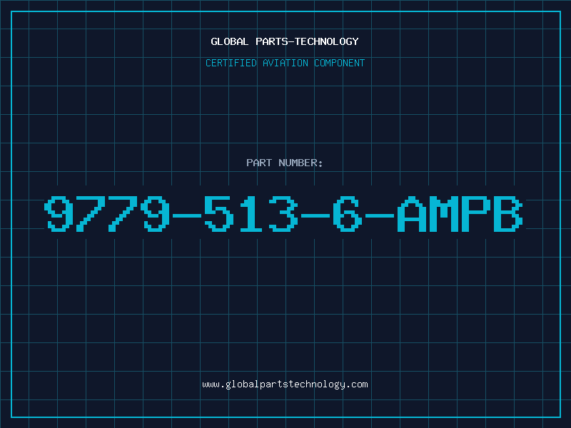 Aviation Part 9779-513-6-AMPB
