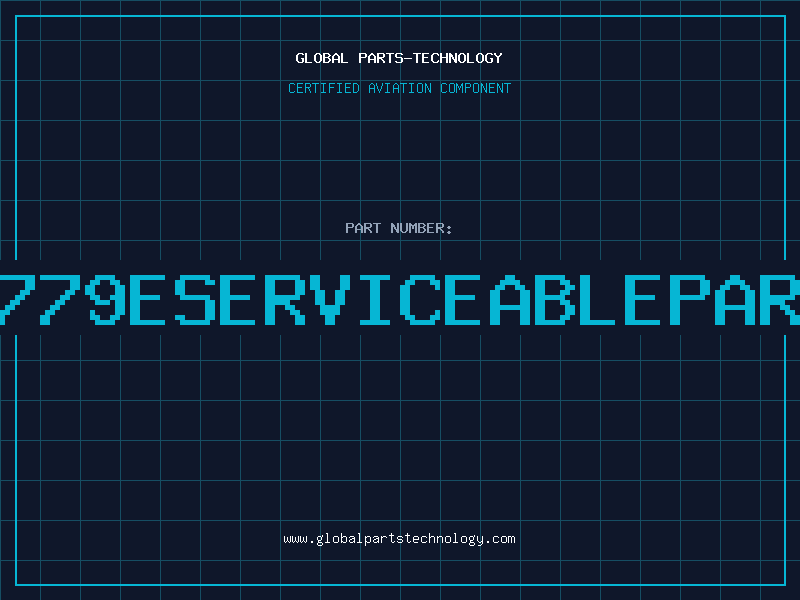 Aviation Part 9779Eserviceablepart