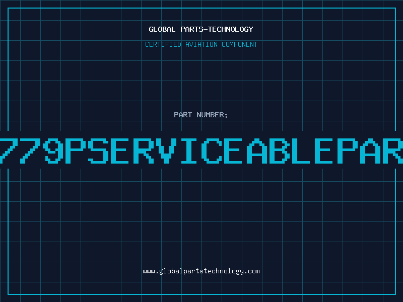Aviation Part 9779Pserviceablepart