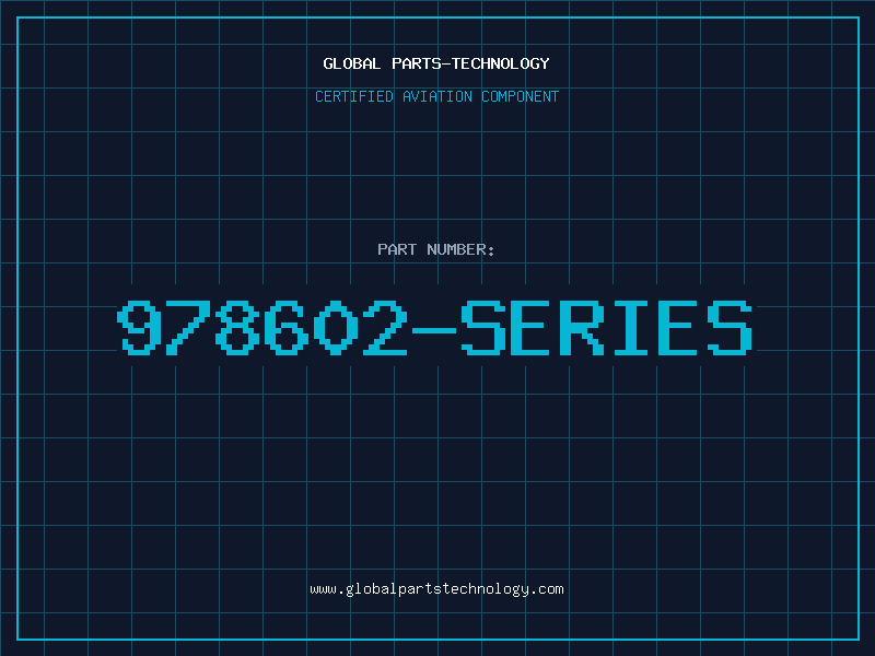 Aviation Part 978602-SERIES