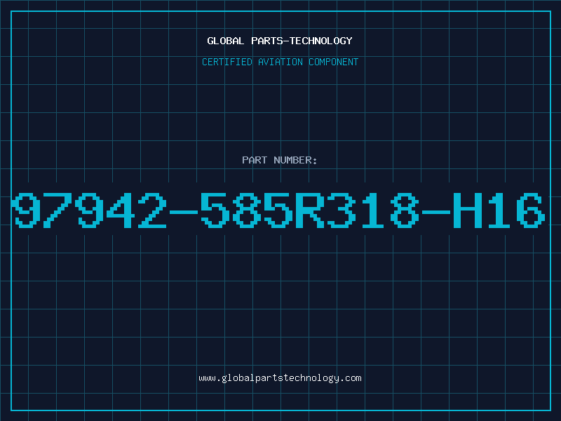 Aviation Part 97942-585R318-H16