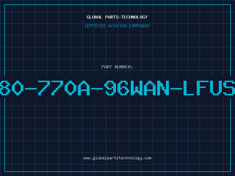 Aviation Part 980-770A-96WAN-LFUSE