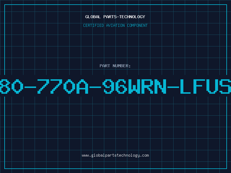 Aviation Part 980-770A-96WRN-LFUSE