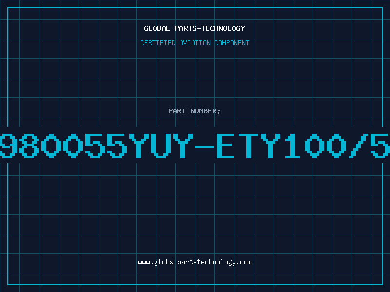 Aviation Part 980055YUY-ETY100/5