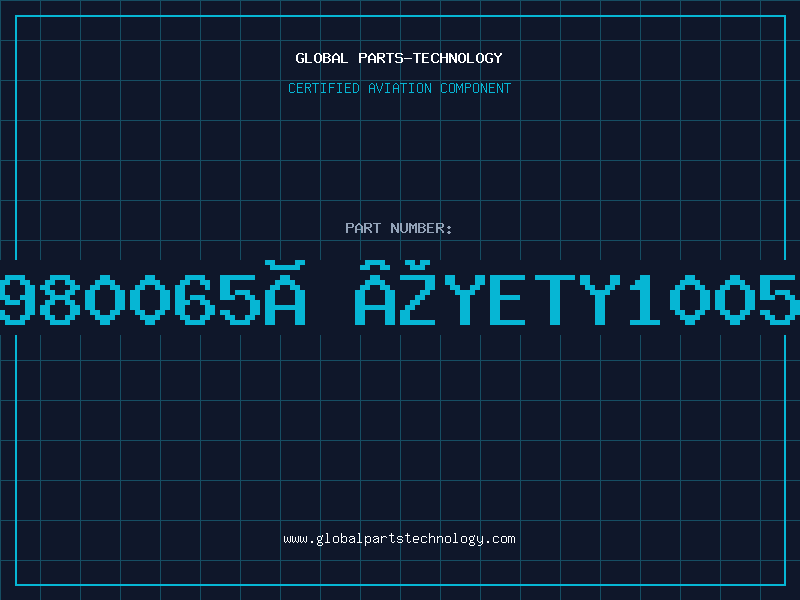 Aviation Part 980065Ð®YETY1005