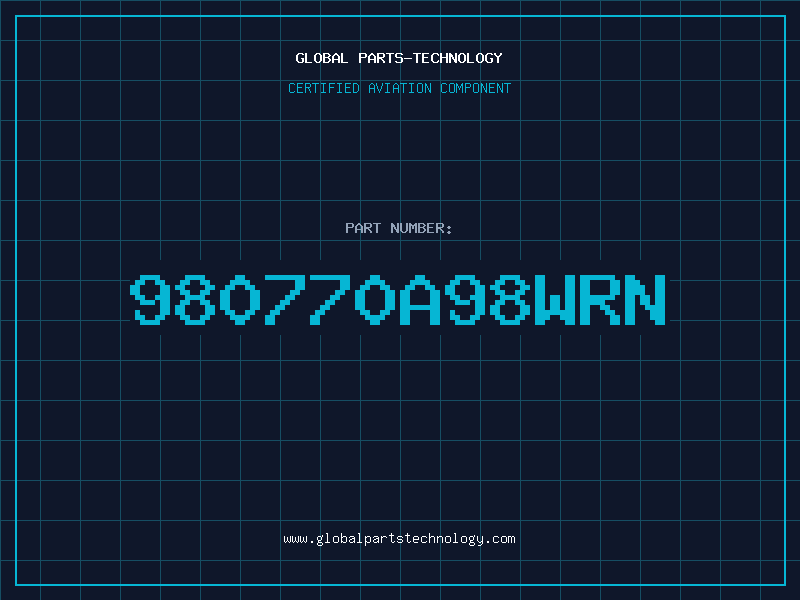 Aviation Part 980770A98WRN