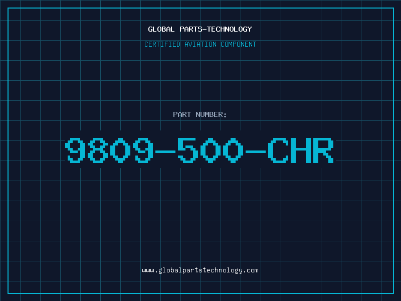 Aviation Part 9809-500-CHR