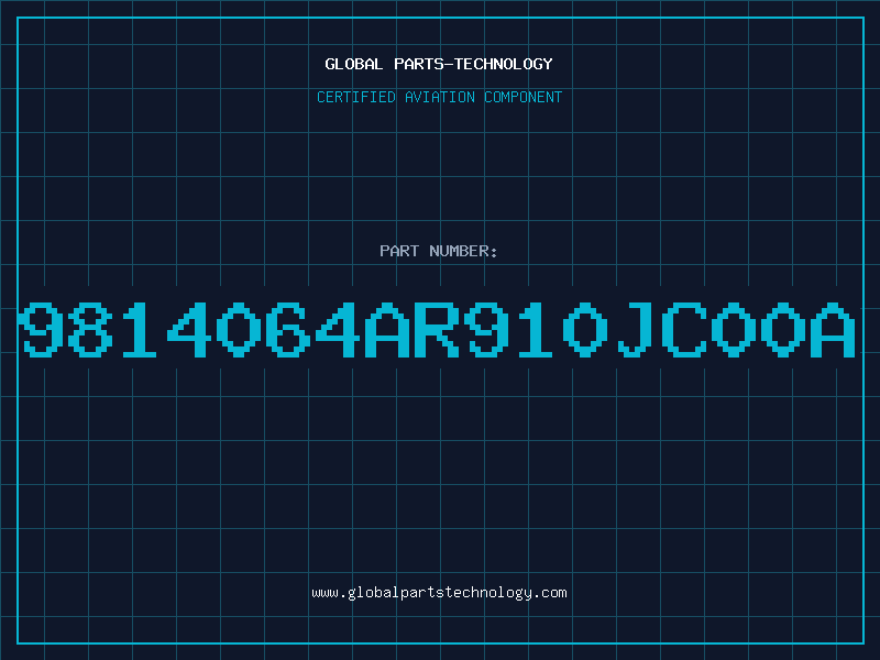 Aviation Part 9814064AR910JC00A