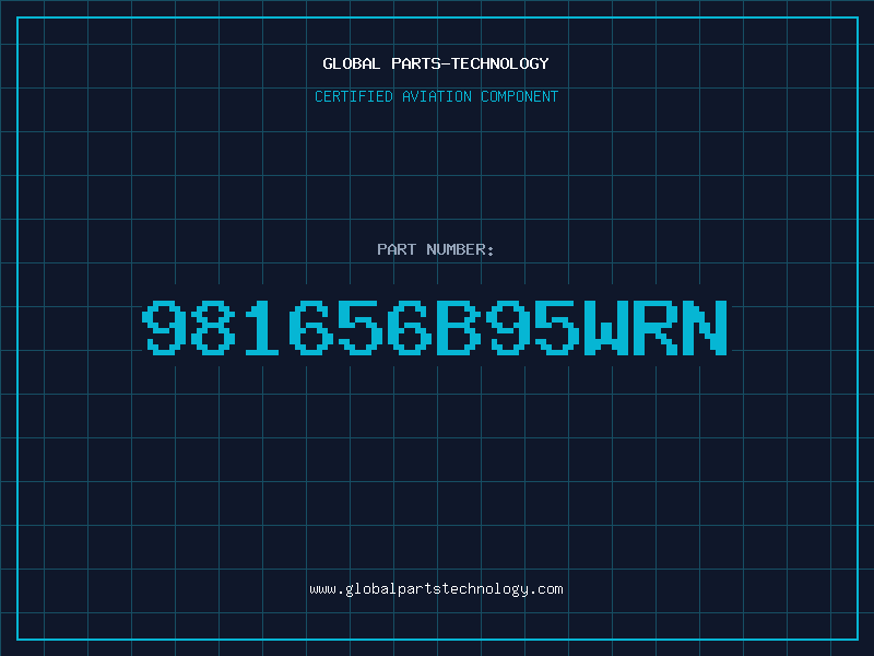 Aviation Part 981656B95WRN
