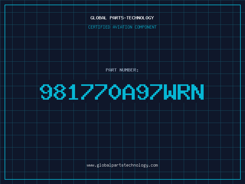 Aviation Part 981770A97WRN