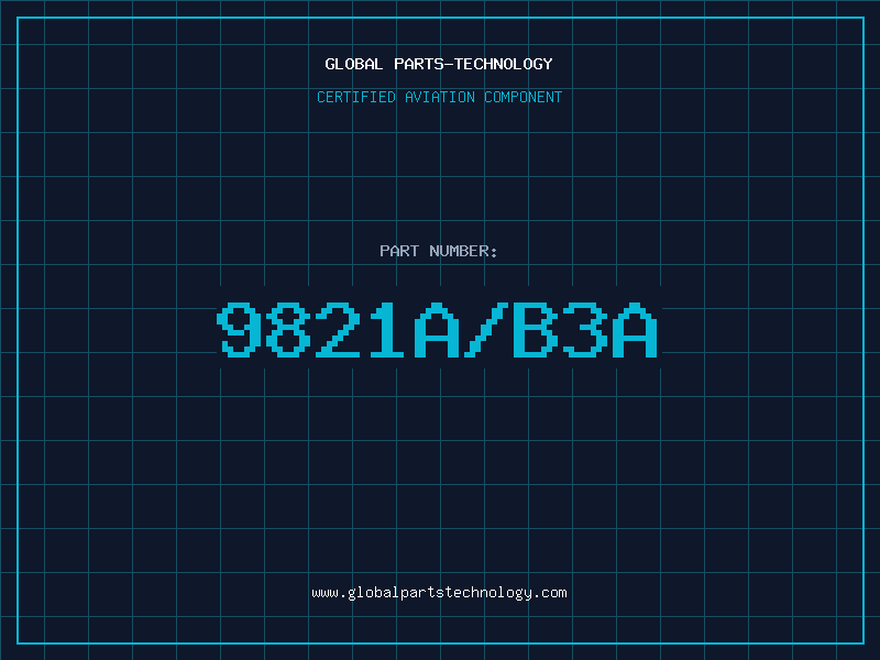 Aviation Part 9821A/B3A