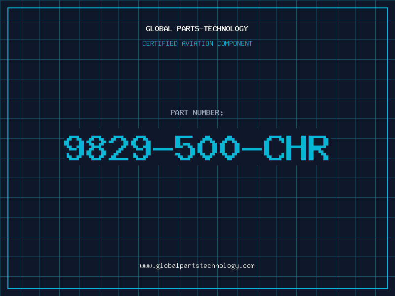 Aviation Part 9829-500-CHR