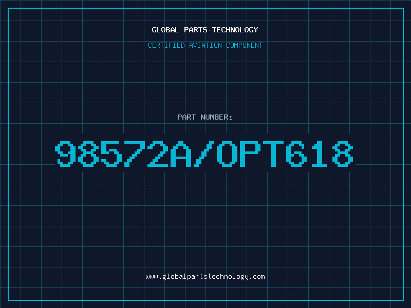 Aviation Part 98572A/OPT618