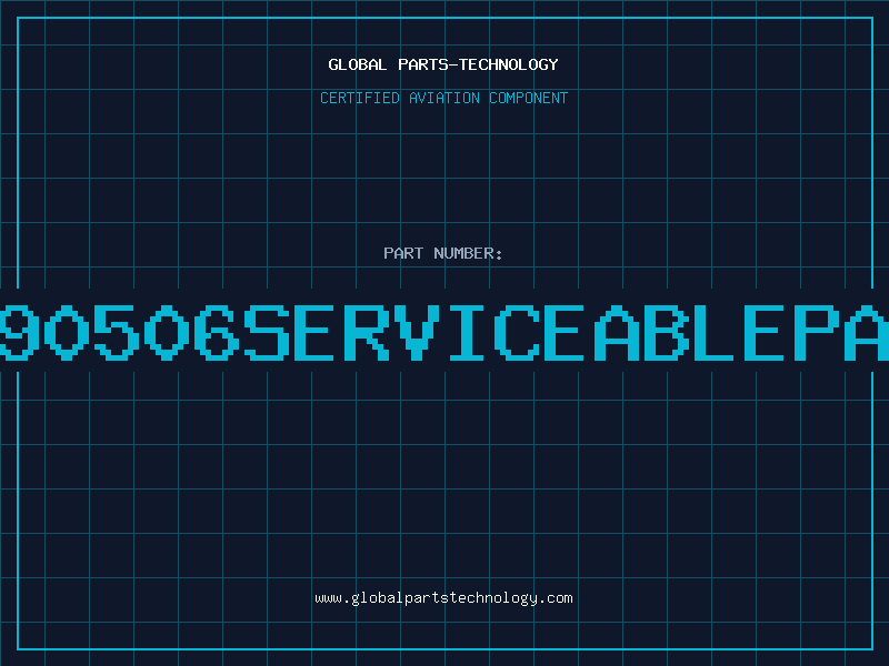 Aviation Part 9890506serviceablepart
