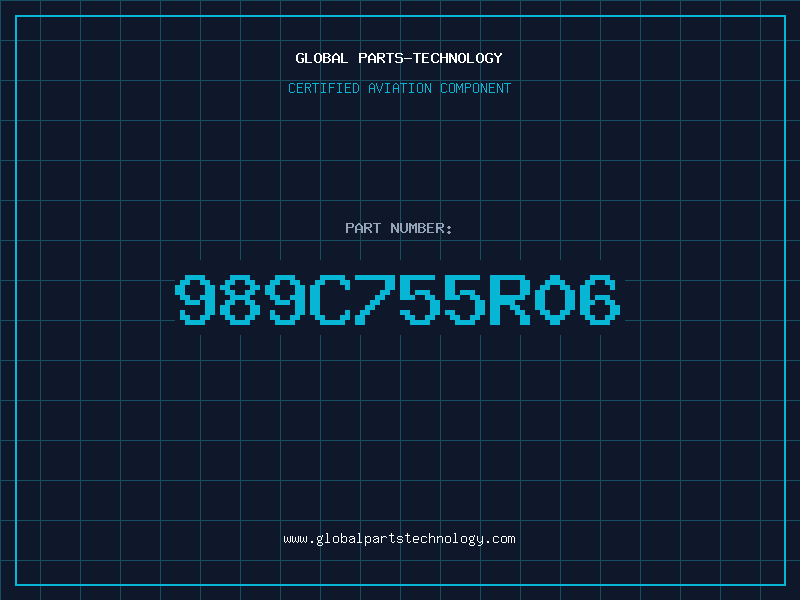Aviation Part 989C755R06