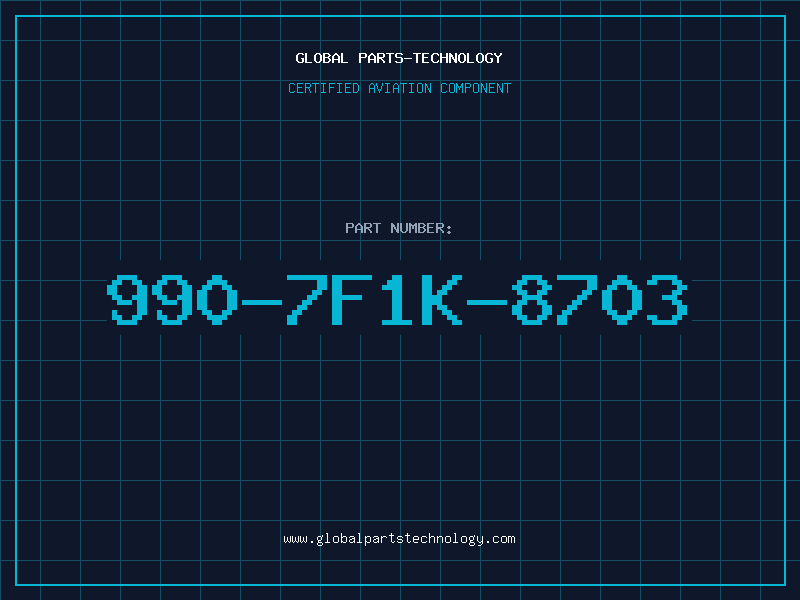 Aviation Part 990-7F1K-8703