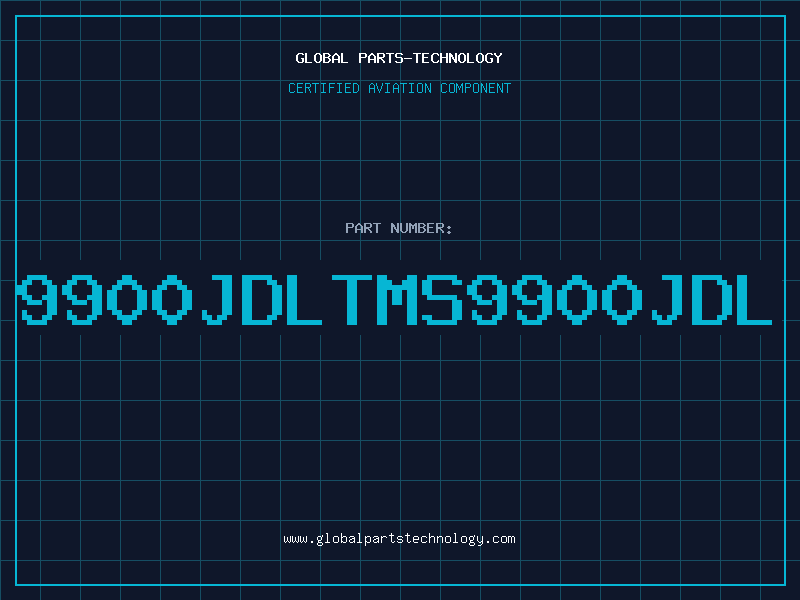 Aviation Part 9900JDLTMS9900JDL