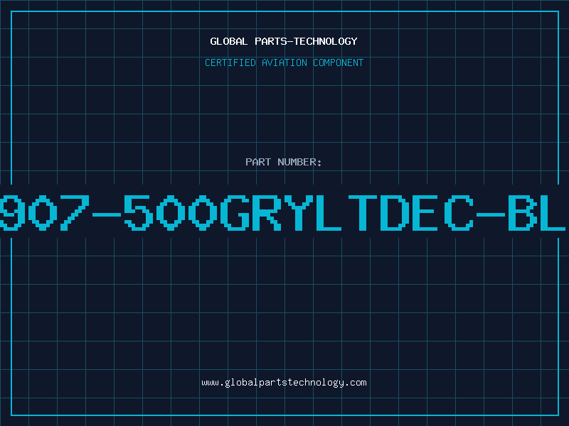 Aviation Part 9907-500GRYLTDEC-BLD