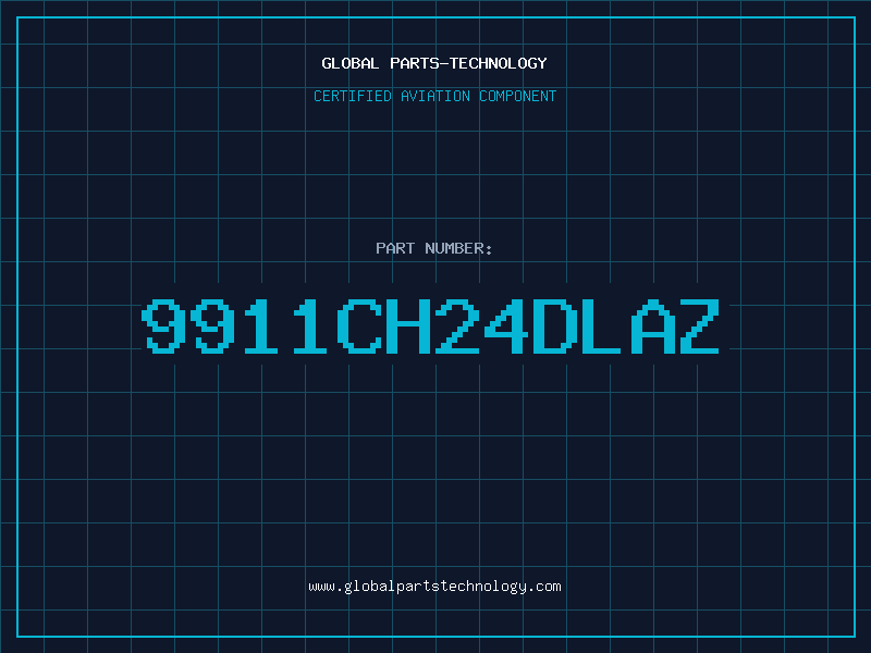 Aviation Part 9911CH24DLAZ