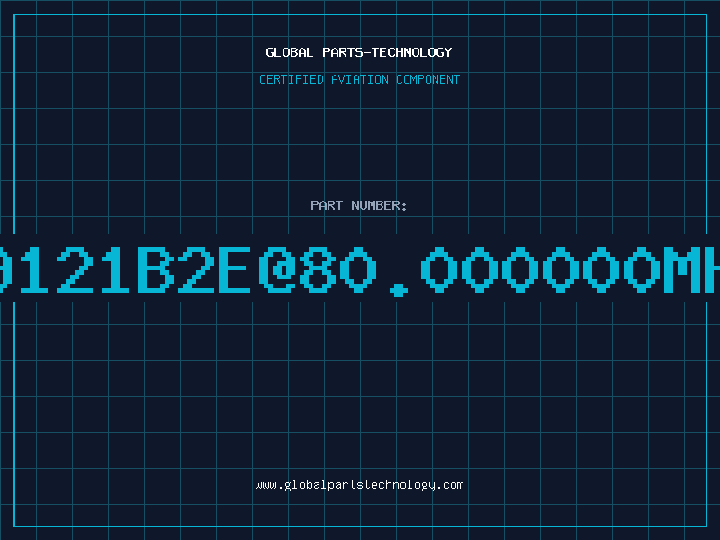 Aviation Part 99121B2E@80.000000MHZ