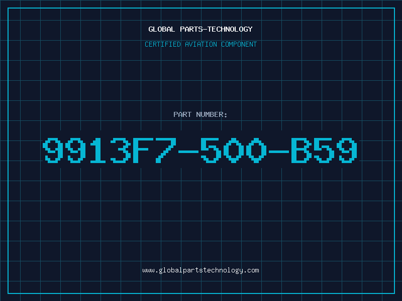 Aviation Part 9913F7-500-B59