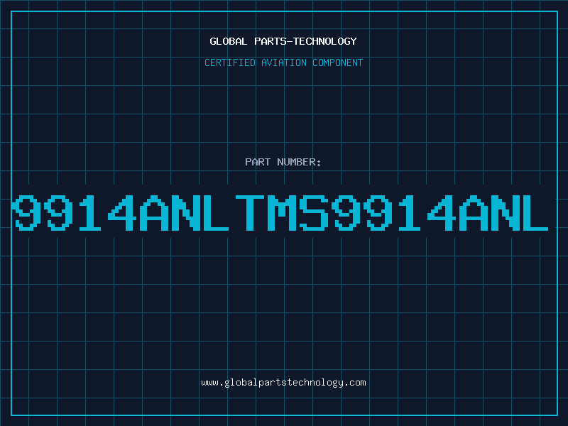 Aviation Part 9914ANLTMS9914ANL