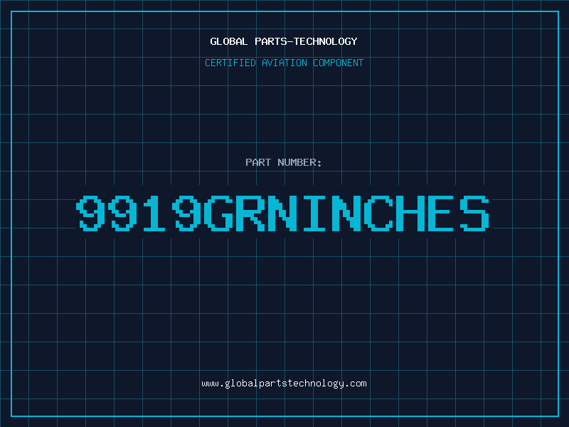 Aviation Part 9919GRNINCHES