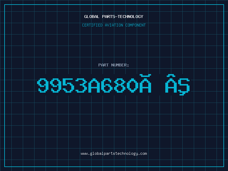 Aviation Part 9953A680Ãª