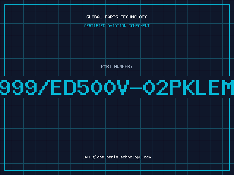 Aviation Part 999/ED500V-02PKLEM