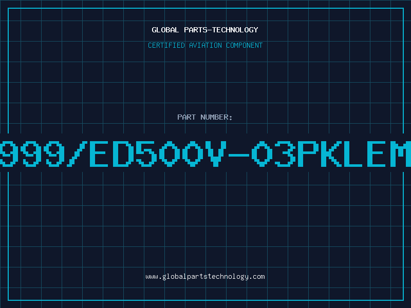 Aviation Part 999/ED500V-03PKLEM