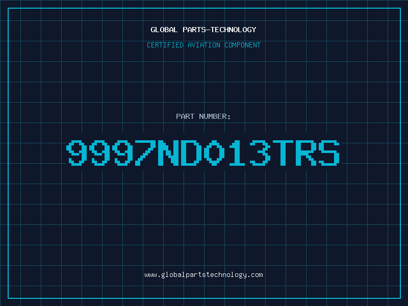 Aviation Part 9997ND013TRS